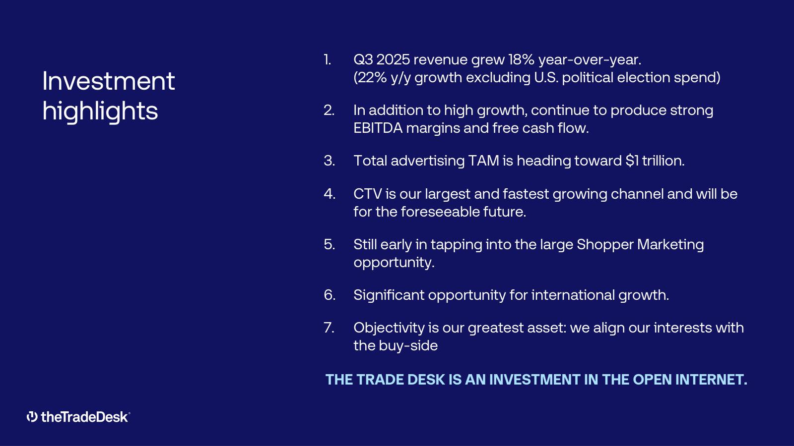 The investment thesis in seven bullets — growth, margins, $1T TAM, CTV, shopper, international and objectivity.